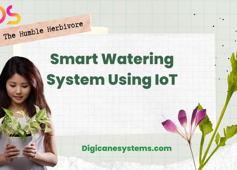 Smart Watering Systems using IoT at Home Step-By-Step Guide – Digicane Systems