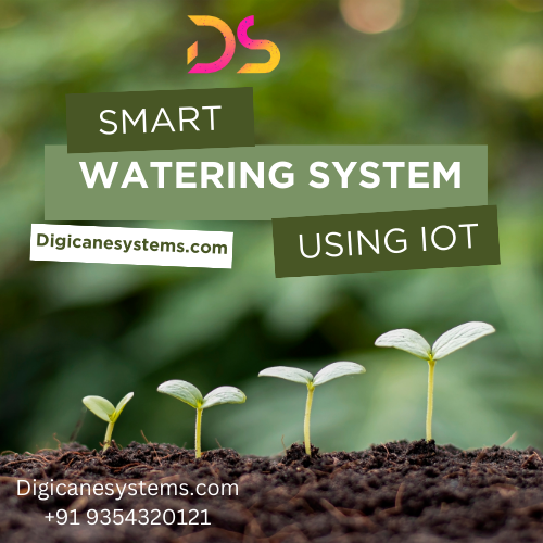 Smart Watering Systems using IoT – Digicane Systems