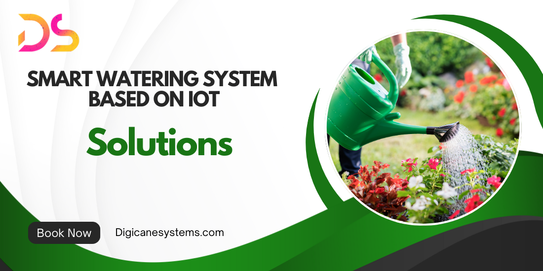 Smart Watering System based on IoT